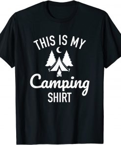 This is my camping T-Shirt