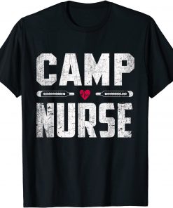 Camp Nurse RN Nursing Summer Camp Funny Camping Lover Gift T-Shirt